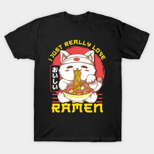 Cute & Funny I Just Really Love Ramen Anime Cat T-Shirt